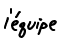 l'équipe 